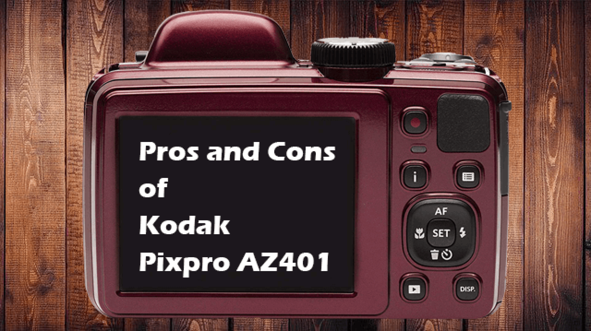 Kodak PIXPRO AZ401 Review in 2022 [Buying Guide] CameraIO